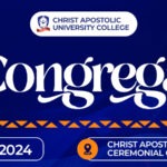 Celebrating Excellence: The 9th Graduation and Matriculation Ceremony of Christ Apostolic University College